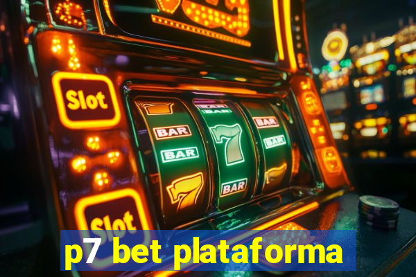 p7 bet plataforma